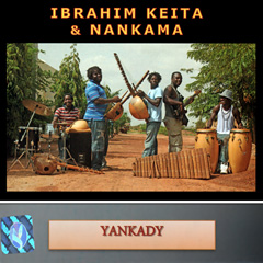 L'album dKeïta & Nankama « YANKADY » - Mai 2011
