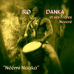L'album d'Iro Danka « Néemi Naaka » - Mai 2013